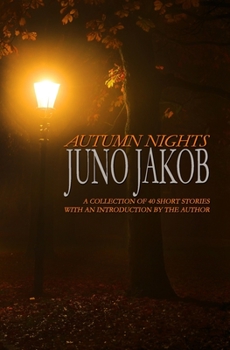 Paperback Autumn Nights: A Collection Of 40 Short Stories Book