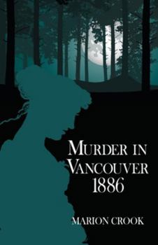 Paperback Murder in Vancouver 1886 Book