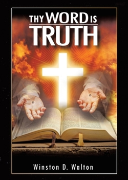 Paperback Thy Word Is Truth Book