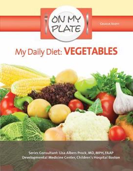 Hardcover My Daily Diet: Vegetables Book