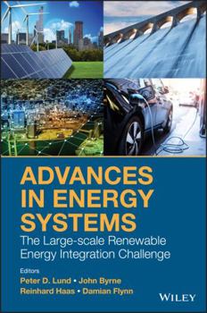 Hardcover Advances in Energy Systems: The Large-Scale Renewable Energy Integration Challenge Book