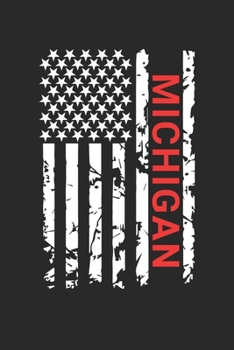 Michigan: Michigan Notebook Composition Cute White And Black USA Flag- Writing Journal Notebook To Take Notes For Students, Teachers, Travelers And ... Journal Planner, Blank Book 6 X 9 110 Pages