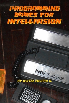 Paperback Programming Games for Intellivision Book