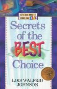 Paperback Secrets of the Best Choice / Lois Walfrid Johnson Book