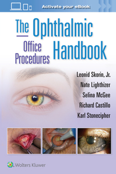 Paperback The Ophthalmic Office Procedures Handbook: Print + eBook with Multimedia Book