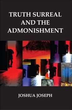 Paperback Truth Surreal and the Admonishment Book