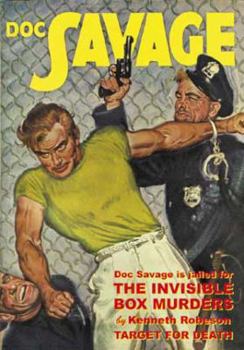 DOC SAVAGE Volume 67 : The Invisible-Box Murders and Target for Death - Book #67 of the Doc Savage Sanctum Editions