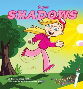 Library Book: Super Shadows - Book  of the Science Rocks!