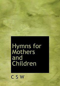 Hardcover Hymns for Mothers and Children Book