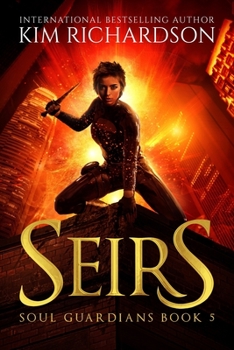 Seirs - Book #5 of the Soul Guardians