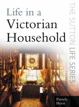 Paperback Life in a Victorian Household Book
