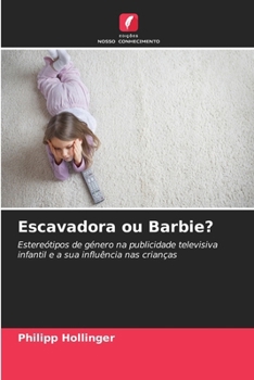 Paperback Escavadora ou Barbie? [Portuguese] Book