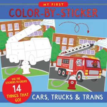 Paperback My First Color-By-Sticker Book - Cars, Trucks, & Trains Book