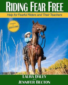 Paperback Riding Fear Free: Help for Fearful Riders and Their Teachers Book