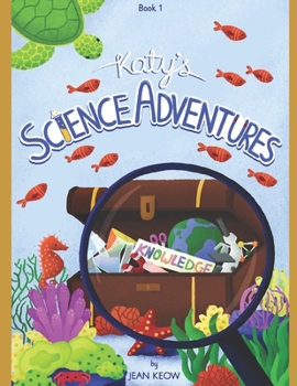 Paperback Katy's SCIENCE ADVENTURES: Book 1 Book