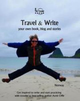 Paperback Travel & Write: Your Own Book, Blog and Stories - Norway- Get Inspired to Write and Start Practicing Book