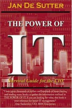 Paperback The Power Of It: Survival Guide For The Cio Book