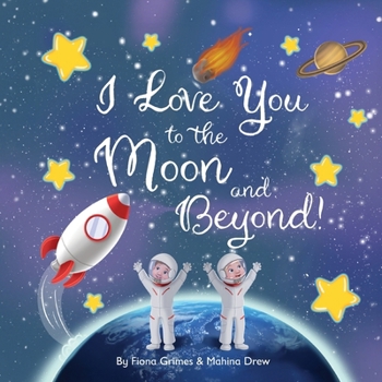 Paperback I Love You to the Moon and Beyond! Book