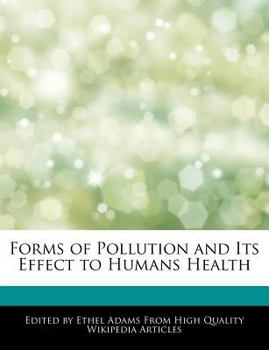 Paperback Forms of Pollution and Its Effect to Humans Health Book