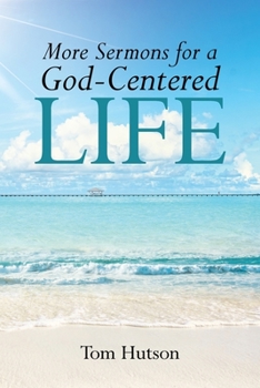 Paperback More Sermons for a God Centered Life Book