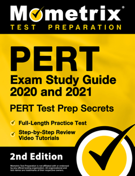 Paperback PERT Exam Study Guide 2020 and 2021 - PERT Test Prep Secrets, Full-Length Practice Test, Step-by-Step Review Video Tutorials: [2nd Edition] Book