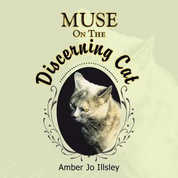 Muse on the Discerning Cat