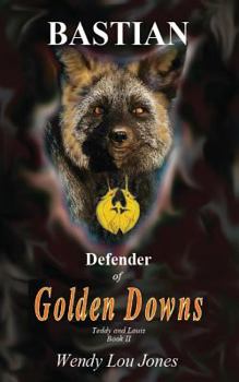 Paperback Bastian - Defender of Golden Downs Book