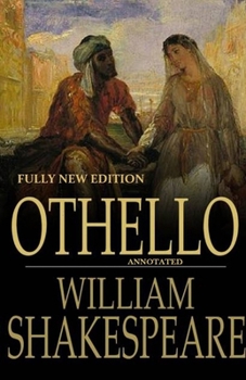Paperback Othello Fully New Edition: Annotated Book