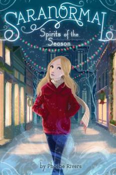 Spirits of the Season - Book #4 of the Saranormal