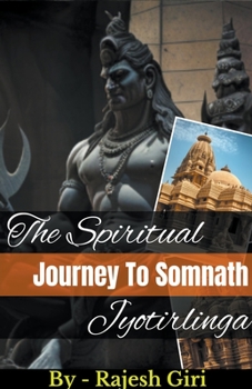 Paperback The Spiritual Journey to Somnath Jyotirlinga Book