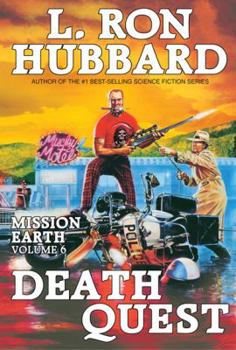 Death Quest - Book #6 of the Mission Earth