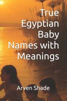 Paperback True Egyptian Baby Names with Meanings Book