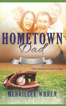 Hometown Dad - Book #3 of the Kellersburg