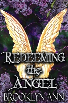 Paperback Redeeming the Angel A Fantasy Romance: Second Chance Romantasy Book