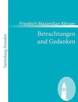 Paperback Betrachtungen und Gedanken [German] Book