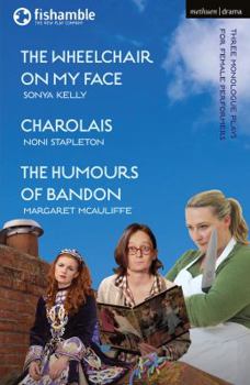 Paperback The Wheelchair on My Face; Charolais; The Humours of Bandon Book