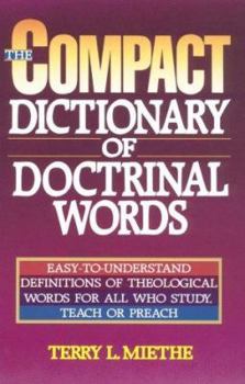Paperback The Compact Dictionary of Doctrinal Words Book