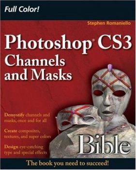 Paperback Photoshop CS3 Channels and Masks Bible Book