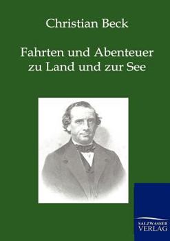 Paperback Fahrten und Abenteuer zu Land und zur See [German] Book