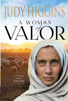 Paperback A Woman of Valor: A Novel about Naomi Book