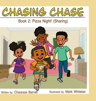 Hardcover Chasing Chase: Book # 2: Pizza Night (Sharing) Book