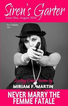 Paperback Siren's Garter: Issue One August 2016 Book