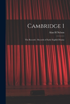 Paperback Cambridge 1: The Records - Records of Early English Drama Book