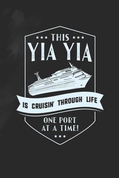 Paperback This Yia Yia Is Cruisin' Through Life Book