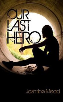 Paperback Our Last Hero Book