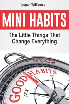 Paperback Mini Habits: The Little Things That Change Everything Book