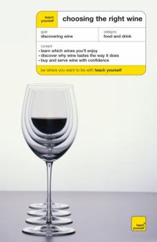 Paperback Teach Yourself Choosing the Right Wine Book