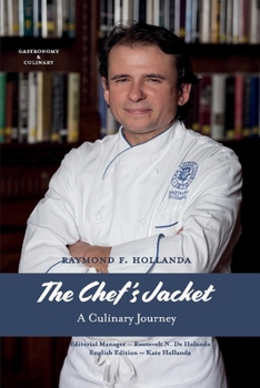 Paperback The Chef's Jacket: A Culinary Journey Book
