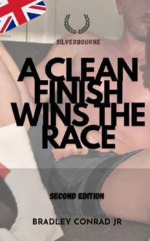 Paperback Silverbourne: A Clean Finish Wins The Race: Second Edition Book