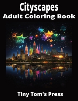 Paperback Cityscapes: Adult Coloring Book